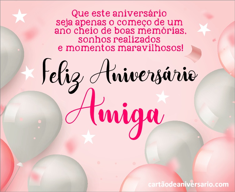 Cartão de Aniversário para Amiga cartão de aniversário